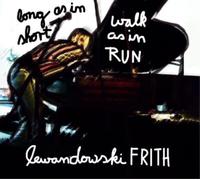 Fred Firth/Annie Lewandowski Long As in Short, Walk As in Run (CD) Album