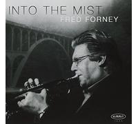 Fred Forney - Into The Mist