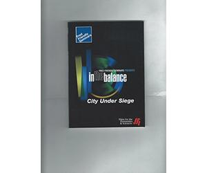 Fred Friendly Seminars Presents In The Balance: City Under Siege (Part 2 of the In The Balance Series)