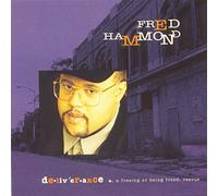 Fred Hammond - Deliverance