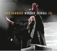 Fred Hammond - Worship Journal (Live)