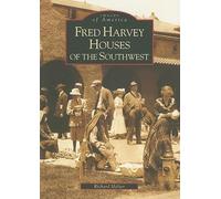 Fred Harvey Houses of the Southwest (Images of America)