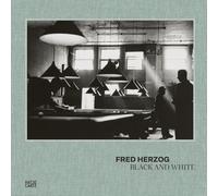 Fred Herzog: Black and White