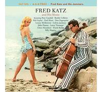 Fred Katz - Soul Cello + 4-5-6- Trio + And His Jammers (2CD)