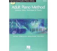 Fred kern & philip keveren : hal leonard adult piano method book 2 - audio online: Uk Edition - Lessons, Solos, Technique and Theory (Hal Leonard Student Piano Library)