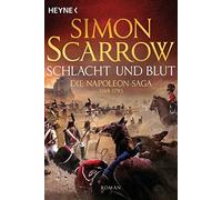 Fred Kinzel Simon Schlacht und Blut - Die Napoleon-Saga 1769 - 179 (Tapa blanda)