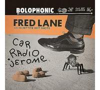 Fred Lane And His Hittite Hot Shots - Car Radio Jerome [VINYL] [Vinilo]