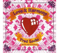 Fred Locks Meets the Creators - Love & Harmony [Vinilo]