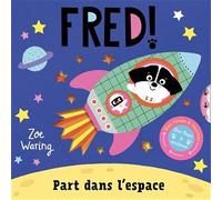 Fred ! part dans l'espace