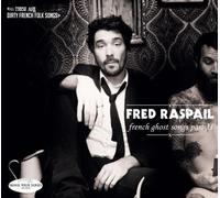 Fred Raspail - French Ghost Songs Part II (+Download) [Vinilo]