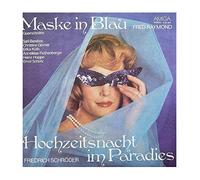 Fred Raymond , Friedrich Schröder - Maske In Blau - Hochzeit Im Paradies (Querschnitte) - AMIGA - 8 45 064