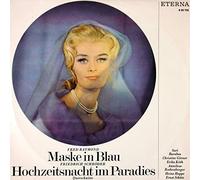 Fred Raymond - Maske In Blau / Hochzeitsnacht Im Paradies (Querschnitte)