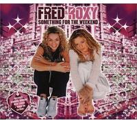 Fred & Roxy - Something for the Weekend