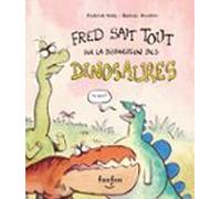 Fred Sait Tout Sur La Disparition Des Dinosaures (audiolibro)