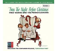 Fred - Waring & Pensylvan - Twas the Night Before Christmas/Christmas Time