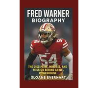 Fred Warner Biography: The Discipline, Mindset, and Mission Behind an NFL Powerhouse