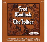 Fred Wedlock : The Complete Folker & Frollicks Albums