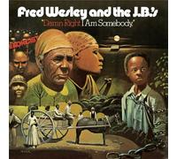 Fred Wesley & The JBs - Damn Right I Am Somebody [VINYL] [Vinilo]
