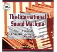 Fred Ziwich and The International Sound Machine - A Polka and Waltz Tribute to Frank Yankovic (US Import)
