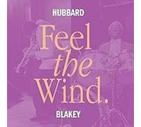Freddie -And Art Blakey- Hubbard - Feel The Wind [Vinilo]