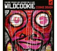 Freddie Cruger & Anthony Mills Are Wildcooki Cookie Dough (CD) (Importación USA)