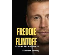 Freddie Flintoff: Beyond The Boundary
