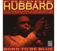 Freddie Hubbard - Born To Be Blue