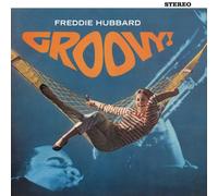 Freddie Hubbard - Groovy
