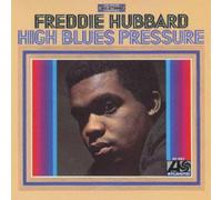 Freddie Hubbard - High Blues Pressure
