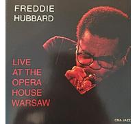 Freddie Hubbard - Live at the opera house warsaw