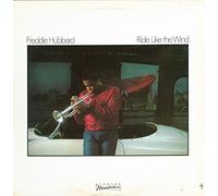Freddie Hubbard - Ride Like The Wind