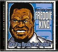 Freddie King - Are You Ready for Freddie?