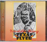 Freddie King - Texas Flyer