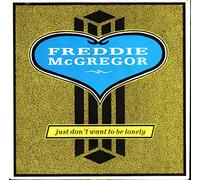 FREDDIE MCGREGOR - JUST DON'T WANT TO BE LONELY 12 INCH (12" VINYL SINGLE) UK GERMAIN 1987