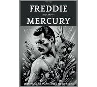 Freddie Mercury biography: Shining star in the rock music scene