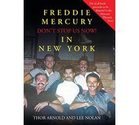 Freddie Mercury in New York Don’t Stop Us Now!