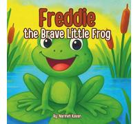 Freddie the Brave Little Frog
