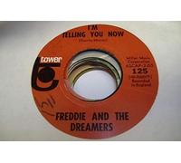 Freddie & The Dreamers - Freddie & The Dreamers - I'm Telling You Now / What Have I Done To You - 7" Single 1963 - Tower DB 7086