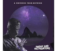 Freddy And The Phantoms - A Universe From Nothing [Vinilo]