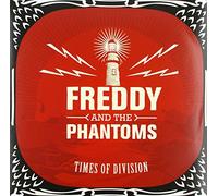 Freddy and the Phantoms - Times of Division [Vinilo]