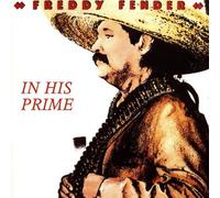 Freddy Fender - In His Prime