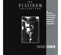 Freddy Fender - Platinum Collection
