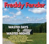 Freddy Fender - Wasted Days and Wasted Nights