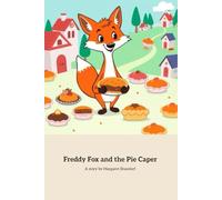 Freddy Fox and the Pie Caper