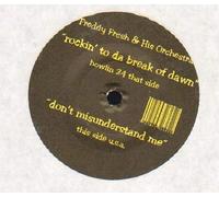 FREDDY FRESH - FREDDY FRESH - ROCKIN TO DA BREAK OF DAWN - 7 inch vinyl / 45