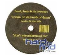 Freddy Fresh - Rockin to Da Break of Dawn [Vinilo]