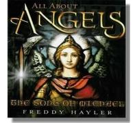 FREDDY HAYLER - CD Song Of Angels V3/All About Angels