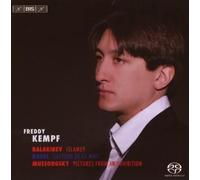 Freddy Kempf Plays Balakirev, Ravel & Mussorgsky [Hybrid SACD]