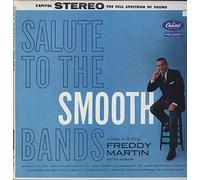 FREDDY MARTIN - salute to the smooth bands LP