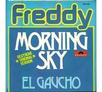 Freddy - Morning Sky / El Gaucho